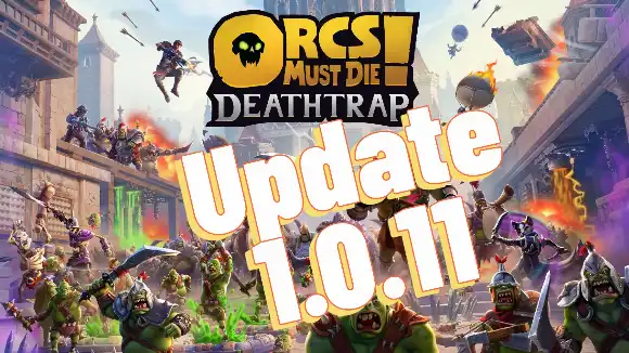 Featured image for article 'Orcs Must Die! Deathtrap: Summary of changes in Patch 1.0.11' at gametheory.city